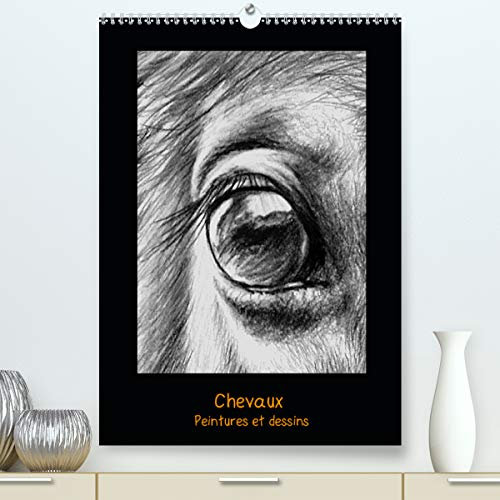 Peintures et dessins de chevaux (Premium, hochwertiger DIN A2 Wandkalender 2021, Kunstdruck in Hochglanz): Chevaux: peintures et dessins (Calendrier mensuel, 14 Pages )