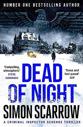 Dead of Night: The edge-of-your seat Berlin wartime thriller from the master storyteller (CI Schenke)