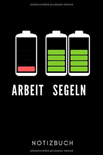 ARBEIT ANGELN NOTIZBUCH: A5 TASCHENKALENDER Geschenk für Segler Segelfans | Segelsport | Bordbuch | Seemannschaft | Segel Handbuch | Geschenkidee für Bootsfahrer | Yachtsport