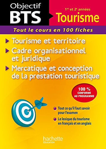 Tourisme et territoire, Cadre organisationnel et juridique, Mercatique et conception de la prestation touristique BTS Tourisme 1re et 2e années