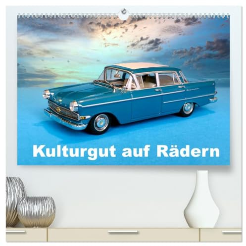 Kulturgut auf Rädern (hochwertiger Premium Wandkalender 2026 DIN A2 quer), Kunstdruck in Hochglanz: Modellautos im Maßstab 1:43 (CALVENDO Mobilitaet)