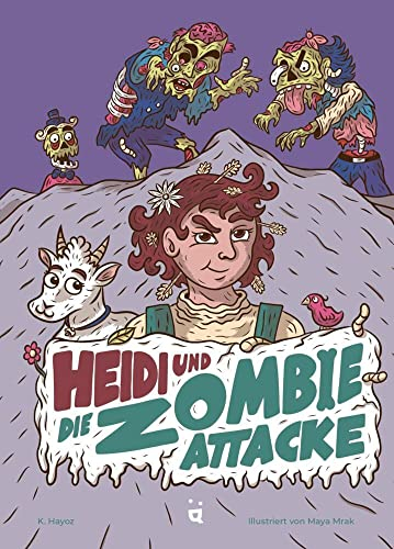 Heidi und die Zombie-Attacke