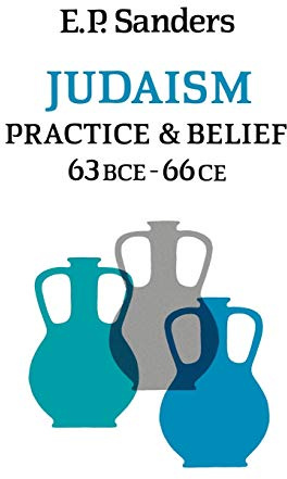 Judaism: Practice and Belief: 63 BCE - 66 CE