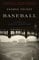 Baseball: A History of America's Favorite Game (Modern Library Chronicles, Band 25)