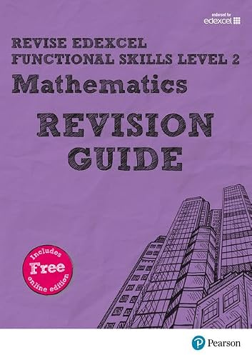 Pearson REVISE Edexcel Functional Skills Maths Level 2 Revision Guide: for home learning (Revise Functional Skills)