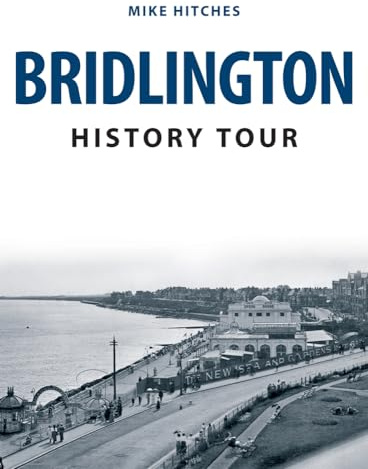 Bridlington History Tour