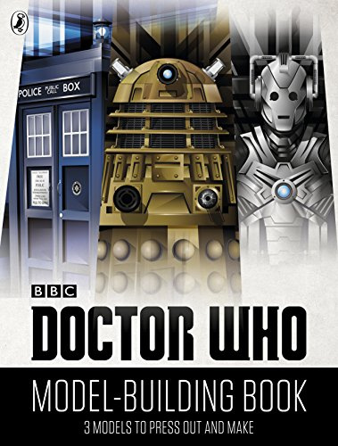 Doctor Who: The Model-Building Book: 3 Models to Press Out and Make