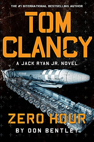 Tom Clancy Zero Hour: A high-octane Jack Ryan, Jr. thriller that will have you on the edge of your seat
