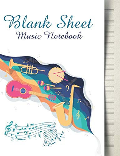 Blank Sheet Music Notebook: Music Manuscript Paper | Guitar, Trumpet and Music Notes