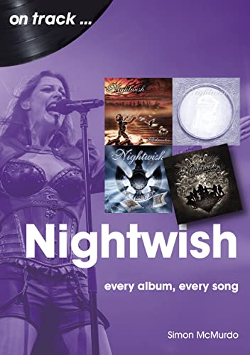 Nightwish: Every Album, Every Song (On Track)