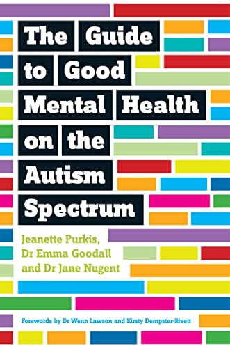The Guide to Good Mental Health on the Autism Spectrum