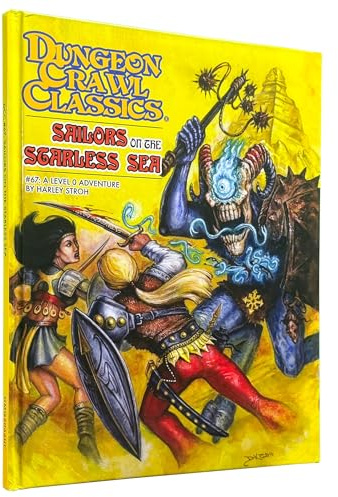 Dungeon Crawl Classics #67: Sailors on the Starless Sea - Hardcover Edition