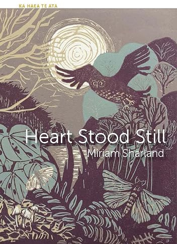 Heart Stood Still (Ka Haea Te Ata)