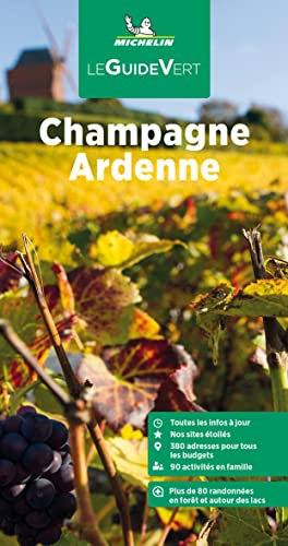 Michelin Le Guide Vert Champagne Ardenne (MICHELIN Grüne Reiseführer)