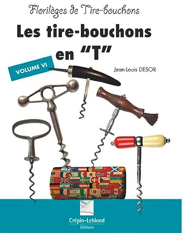Florileges de tir bouchons - les tire-bouchons en t- t6