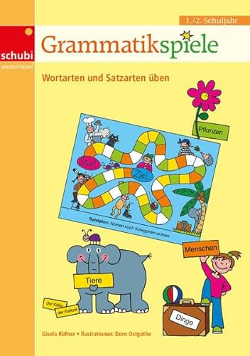 Grammatikspiele: 1. / 2. Schuljahr Wortarten und Satzarten üben (Lernspiele für den Deutschunterricht: Rechtschreibung & Grammatik)