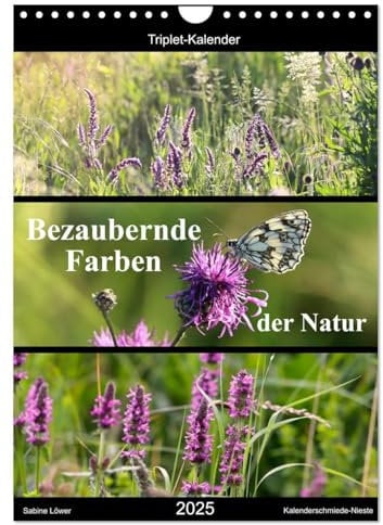 Bezaubernde Farben der Natur (Wandkalender 2025 DIN A4 hoch), CALVENDO Monatskalender: Natur-Triplets (CALVENDO Natur)