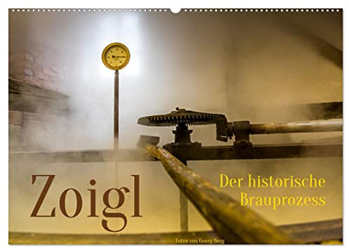 Zoigl. Der historische Brauprozess (Wandkalender 2026 DIN A2 quer), CALVENDO Monatskalender: Das Bier der Oberpfalz aus Falkenberg (CALVENDO Orte)