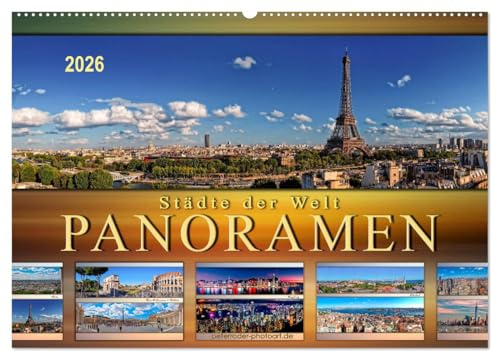 Städte der Welt, Panoramen (Wandkalender 2026 DIN A2 quer), CALVENDO Monatskalender: Eindrucksvolle Städte der Welt in außergewöhnlichen Panoramen. (CALVENDO Orte)