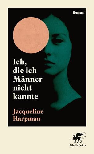Ich, die ich Männer nicht kannte: Roman | »Der verspätete Erfolg von ›Ich, die ich Männer nicht kannte‹ ist vermutlich das Beste, was TikTok je angestoßen hat.« Marie-Luise Goldmann, Welt am Sonntag