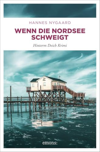Wenn die Nordsee schweigt: Mysteriöse Serienmorde im Norden. Kommissar Große Jäger in seinem bizarrsten Fall! (Große Jäger, Band 20) – Hinterm Deich Krimi
