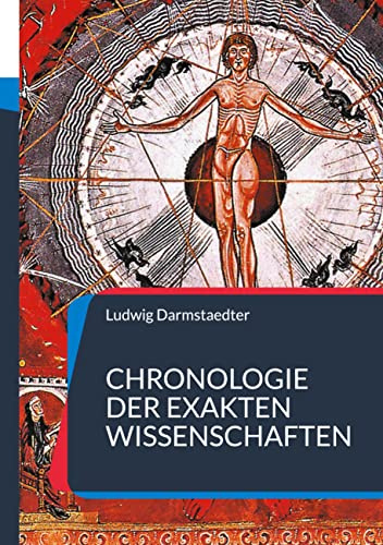 Chronologie der exakten Wissenschaften: 4000 Jahre Pionier-Arbeit (Toppbook Wissen)