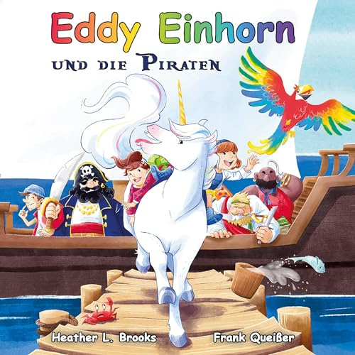 Eddy Einhorn: und die Piraten