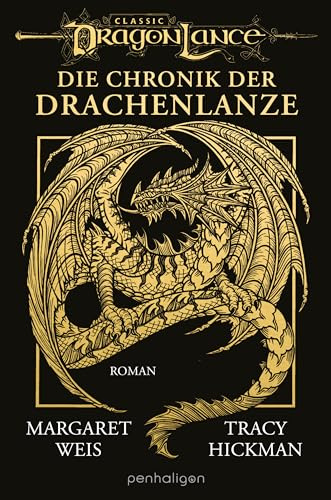 Die Chronik der Drachenlanze: Roman - Die komplette Trilogie in einem Band als prächtig veredeltes Hardcover (Die große Drachenlanze-Schmuckausgabe, Band 1)