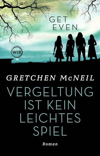 Get Even 2: Vergeltung ist kein leichtes Spiel (Don't get Mad Series, Band 2)