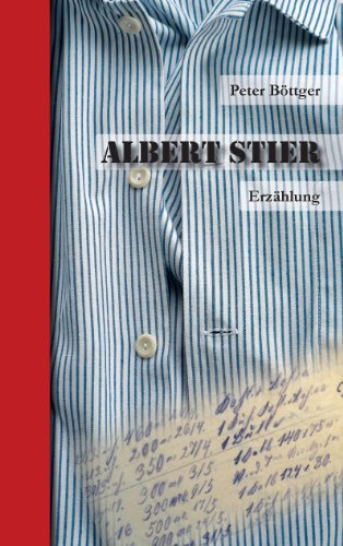 Albert Stier: Erzählung