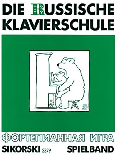 Die Russische Klavierschule: Spielband. Klavier.