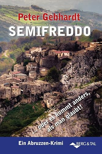 SEMIFREDDO: Ein Abruzzen-Krimi