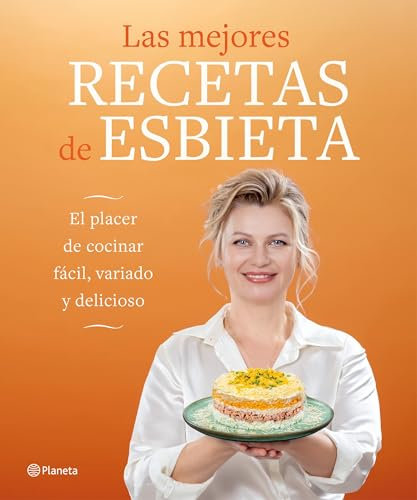 Las mejores recetas de Esbieta (Planeta Cocina)
