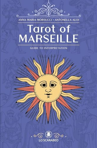 Tarot of Marseille: A Guide to Interpretation
