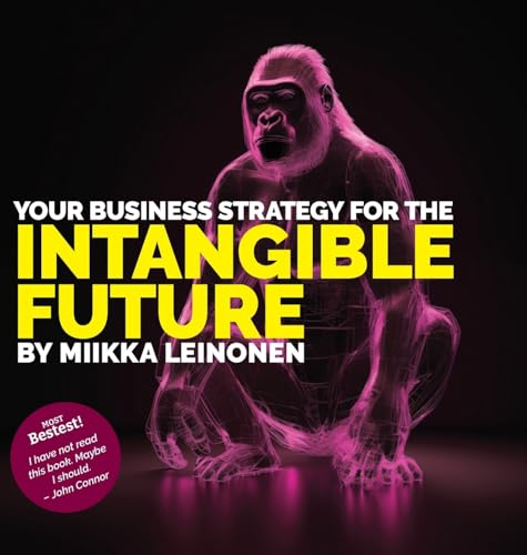 Your Business Strategy for the Intangible Future