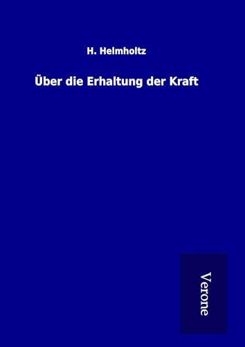 Über die Erhaltung der Kraft