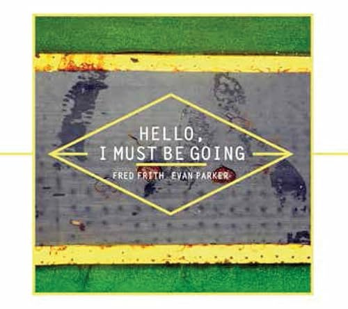 Hello, I Must Be Going