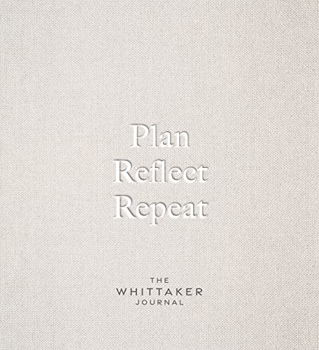 Plan, Reflect, Repeat: The Whittaker Journal