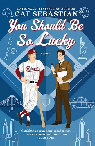 You Should Be So Lucky: A Baseball Rom-Com Between a Star Shortstop and a Reporter in New York City