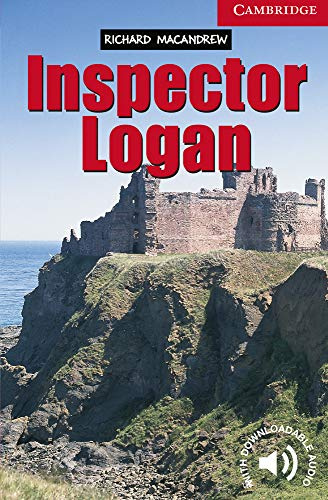 Inspector Logan Level 1 (Cambridge English Readers)