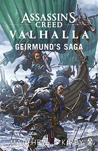 Assassin’s Creed Valhalla: Geirmund’s Saga (Assassin's Creed, 11, Band 11)