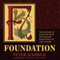 Foundation: The History of England from Its Earliest Beginnings to the Tudors