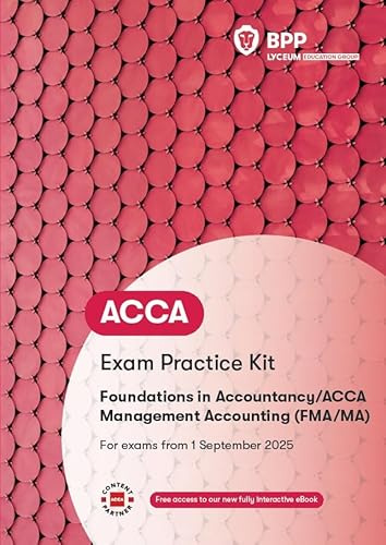 FIA Foundations in Management Accounting FMA: Exam Practice Kit