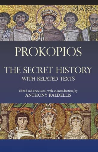The Secret History: with Related Texts (Hackett Classics)