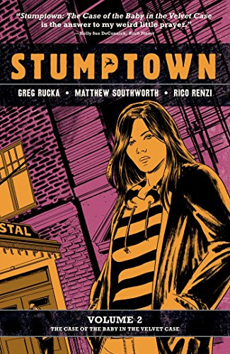 Stumptown, Volume 2: The Case of the Baby in the Velvet Case