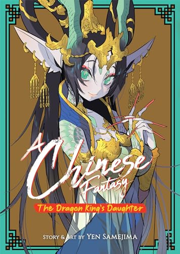 A Chinese Fantasy: The Dragon King's Daughter: 1