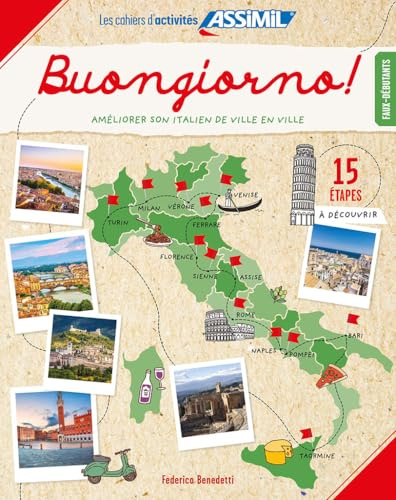 Treasure Hunt to Improve Your Italian: Buongiorno! Jeu De Piste pour Améliorer Son Italien (French Edition)