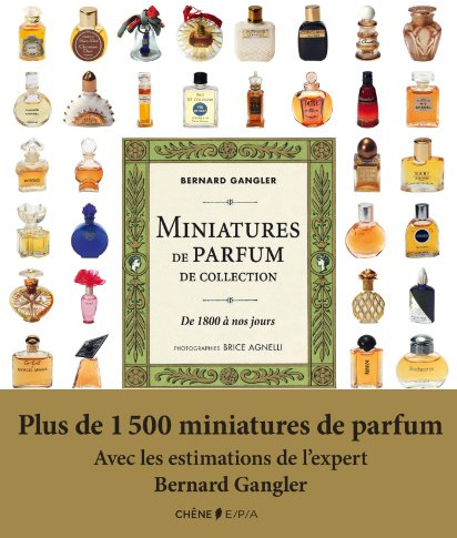 Miniatures de parfum de collection: De 1800 à nos jours