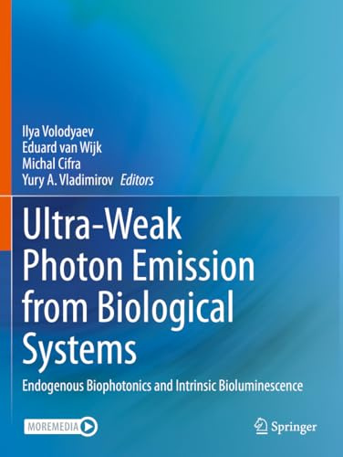 Ultra-Weak Photon Emission from Biological Systems: Endogenous Biophotonics and Intrinsic Bioluminescence