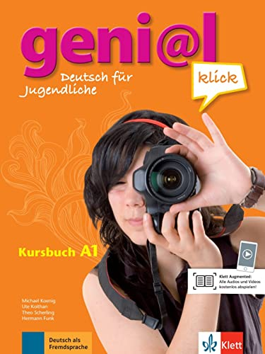 geni@l klick A1: Deutsch für Jugendliche. Kursbuch mit Audios und Videos (geni@l klick: Deutsch als Fremdsprache für Jugendliche)